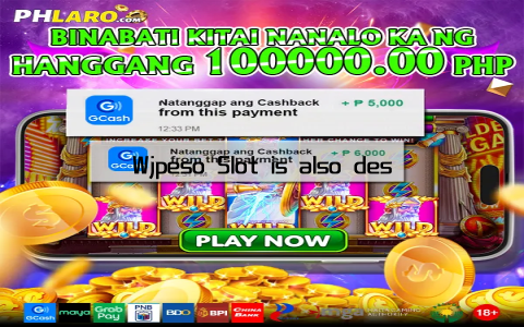 Wjpeso Slot is also designed to be accessible to everyone